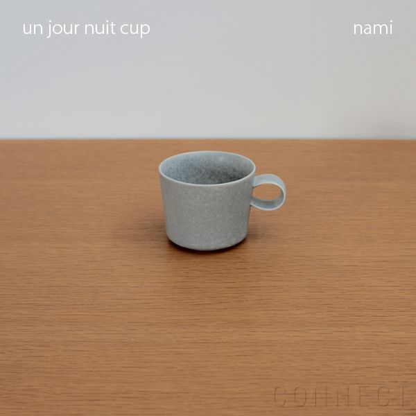 yumiko iihoshi porcelain （イイホシユミコ） unjour （アンジュール） nuit cup ナミ | CONNECT