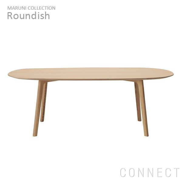 MARUNI COLLECTION (マルニコレクション)/ Roundish（ラウンディッシュ）/ダイニングテーブル２００　ビーチ/ウレタン/ナチュラルホワイト