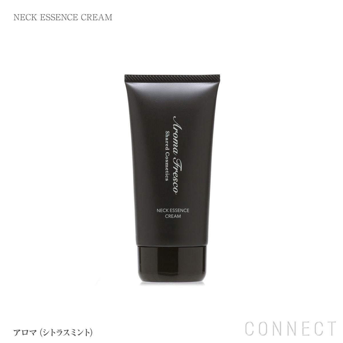 Aroma Fresco（アロマフレスコ） / ネックエッセンスクリーム / シトラスミント