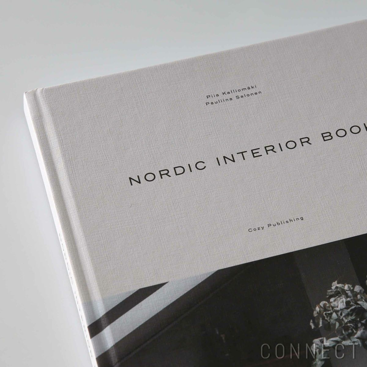 Nordic Interior Book（ノルディック インテリア ブック） / Piia Kalliomaki（ピア・カリオマキ）Pauliina Salonen（パウリイナ・サロネン） / 洋書