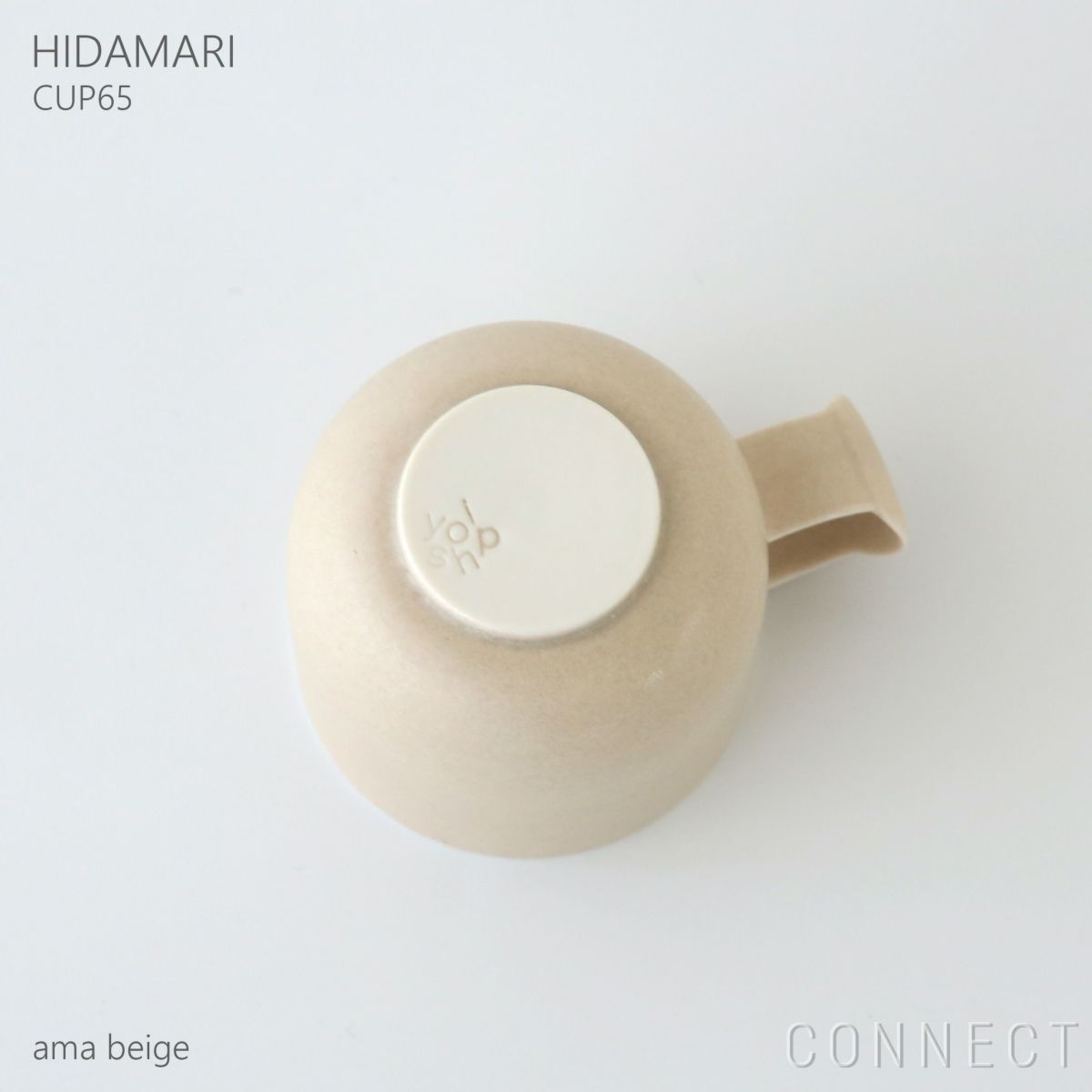 yumiko iihoshi porcelain （イイホシユミコ） / HIDAMARI（ヒダマリ） / CUP65（カップ） / coffee cup S / 全2色