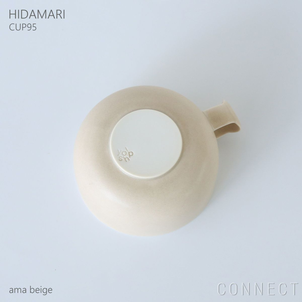 yumiko iihoshi porcelain （イイホシユミコ） / HIDAMARI（ヒダマリ） / CUP95（カップ） / tea cup / 全2色