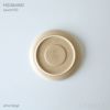 yumiko iihoshi porcelain （イイホシユミコ） / HIDAMARI（ヒダマリ） / saucer150（ソーサー） / 全2色 φ15cm